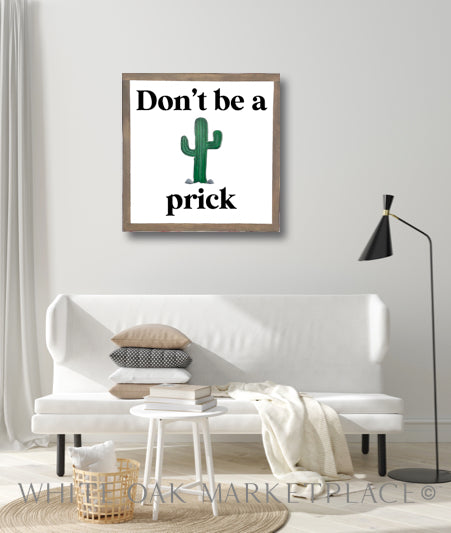 Dont Be A Prick